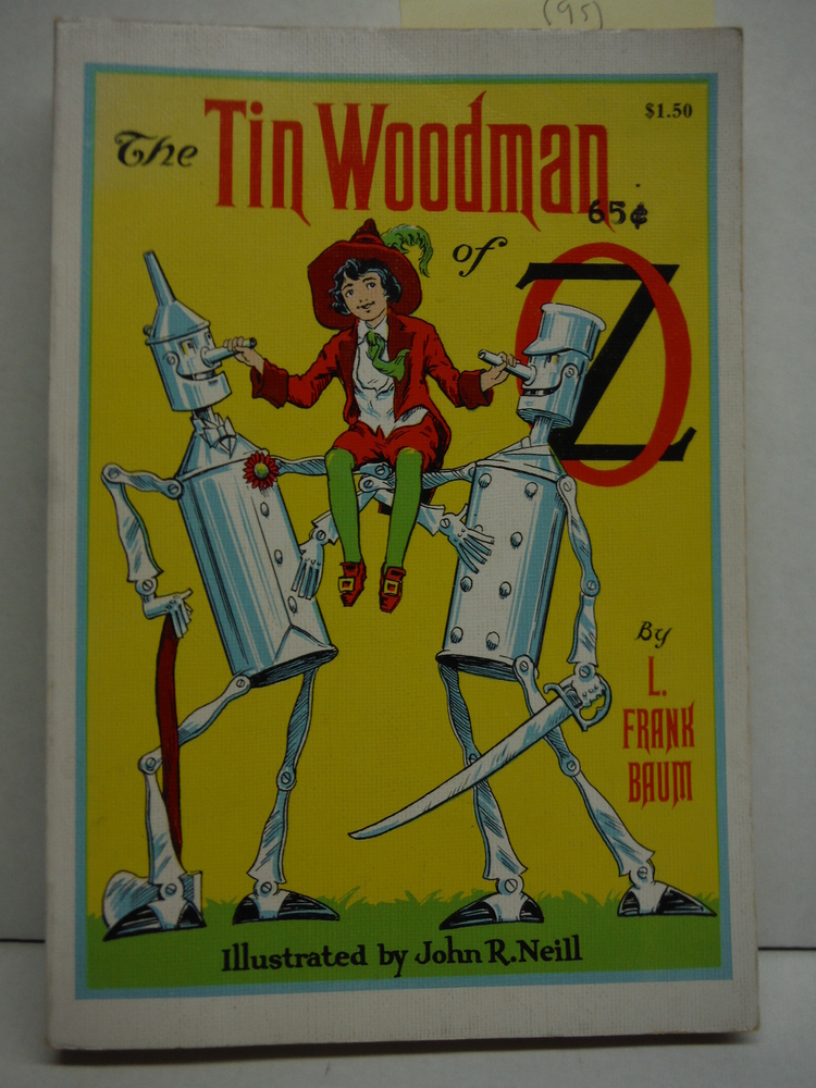 The Tin Woodman of Oz;: A faithful story of the astonishing adventure undertaken