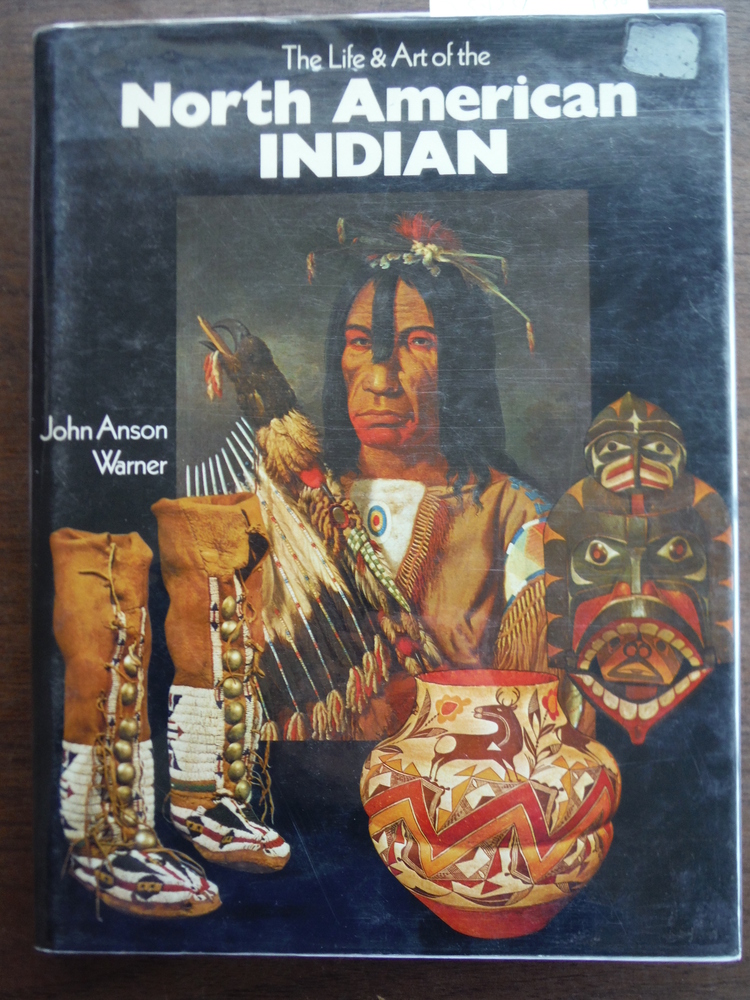 Image 0 of The Life and Art of the North American Indian