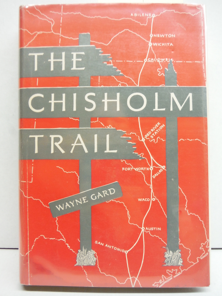 Image 0 of The Chisholm Trail (First Edition)