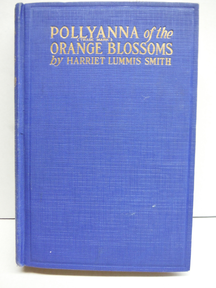 Image 0 of POLLYANNA OF THE ORANGE BLOSSOMS Another Glad Book