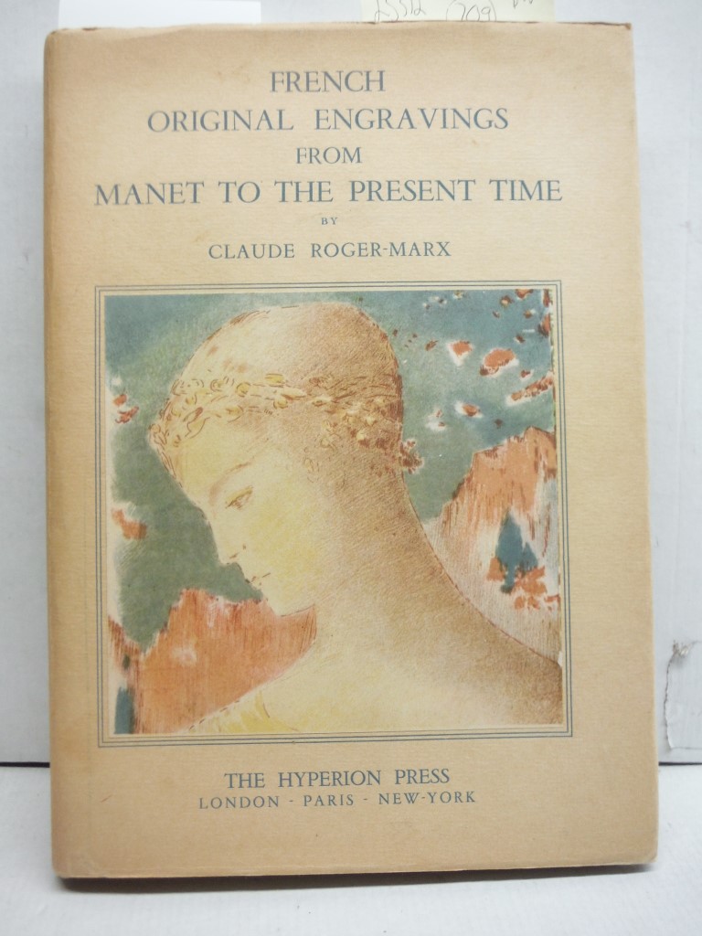 French Original Engravings from Manet to the Present Time