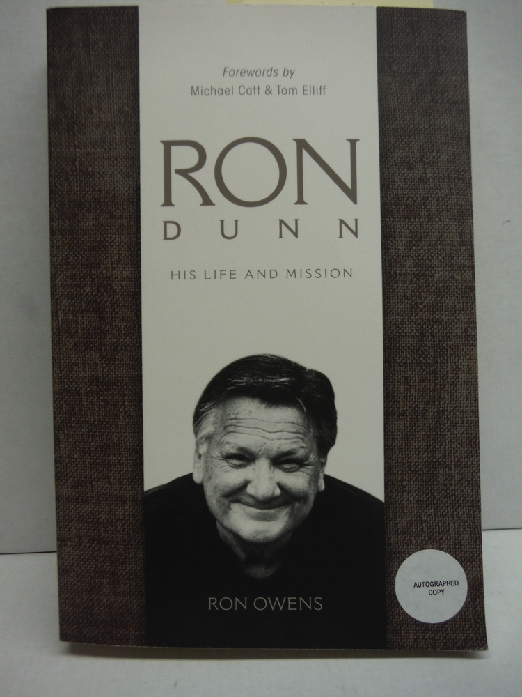 Ron Dunn: His Life and Mission