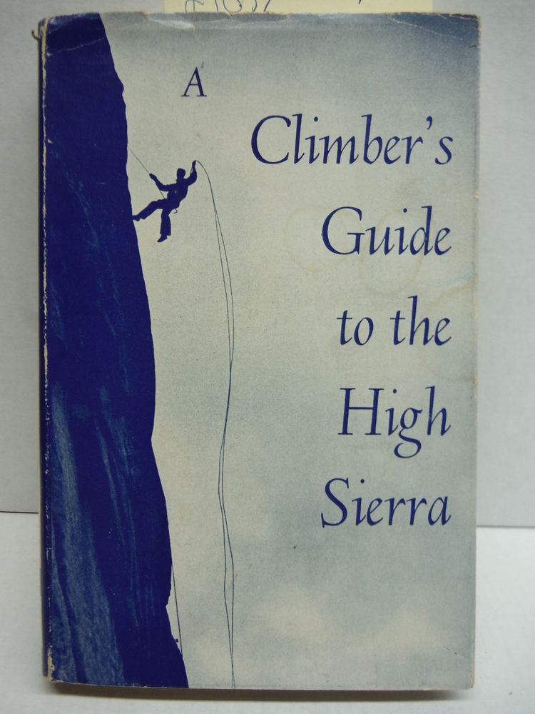Image 0 of Aa Climber's Guide to the High Sierra (First Edition)