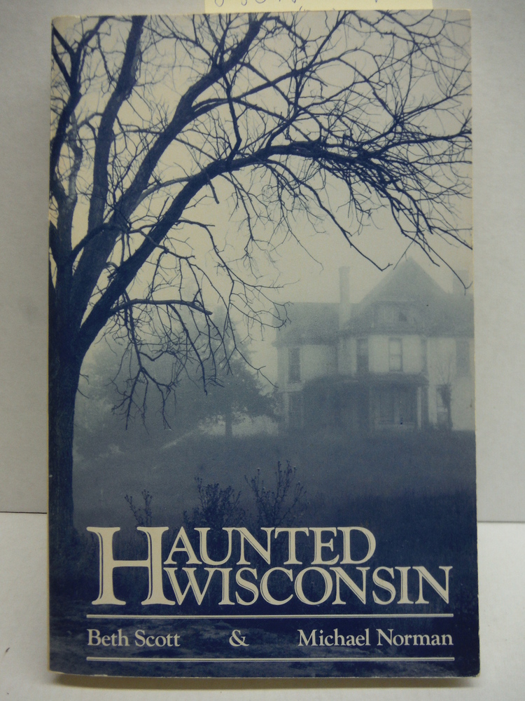 Haunted Wisconsin