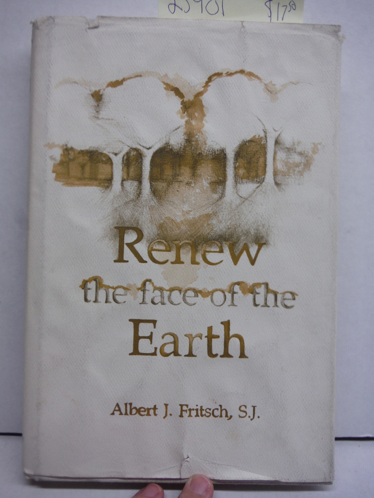 Inscribed: Renew the Face of the Earth