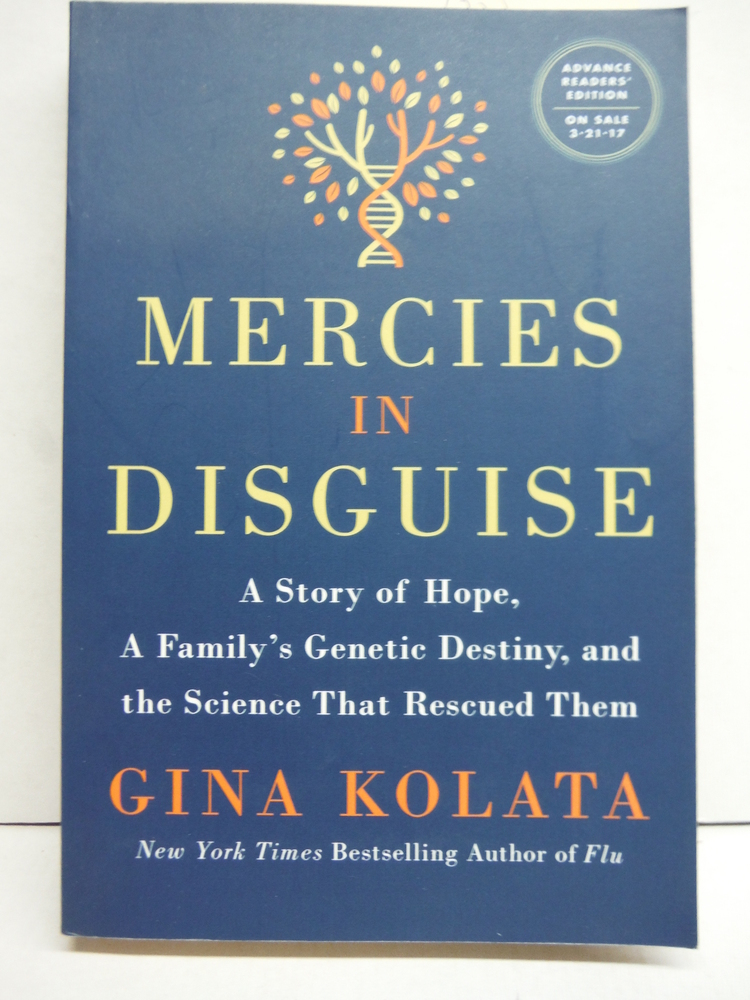Mercies in Disguise: A Story of Hope, a Family's Genetic Destiny, and the Scienc