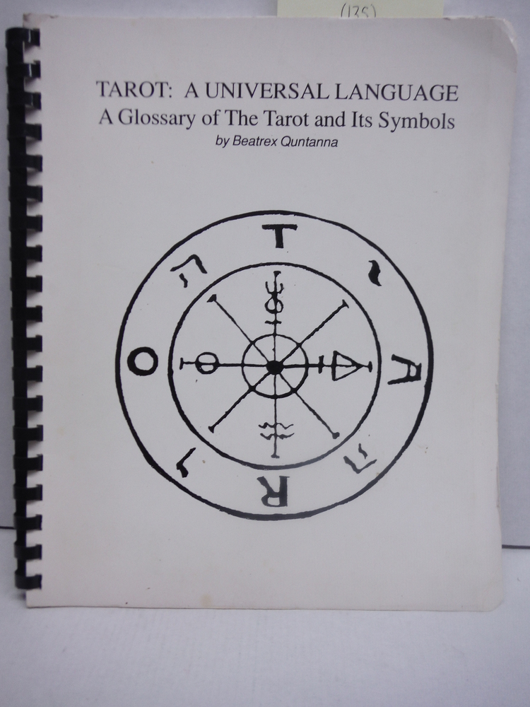 Image 0 of Tarot: A Universal Language: A Glossary of The Tarot and Its Symbols