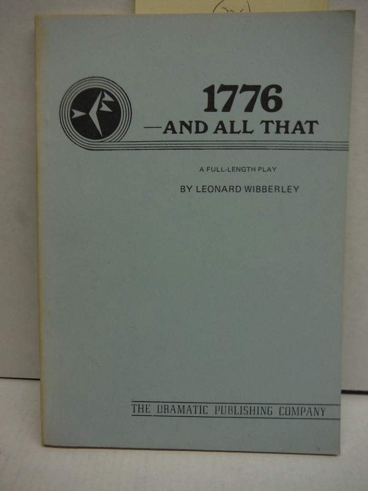 1776--and all that: A full-length play,