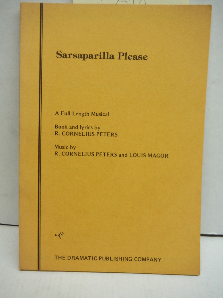 Sarsaparilla Please A Full Length Musical
