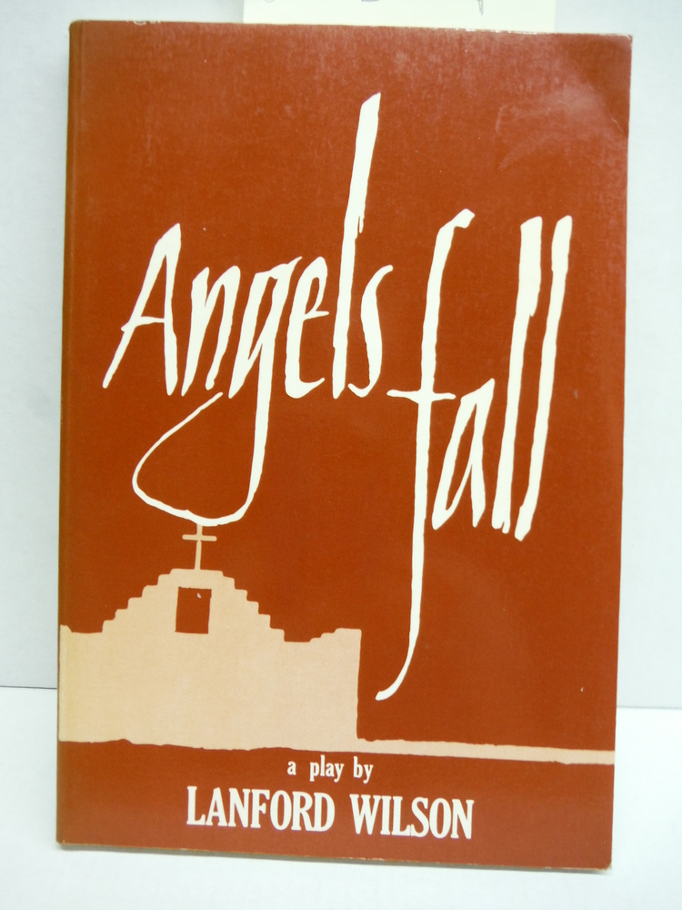 Angels Fall by Lanford Wilson (1990-06-05)