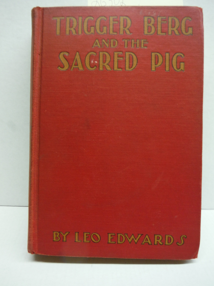 Image 0 of Trigger Berg and The Sacred Pig (Trigger Berg series / Leo Edwards)