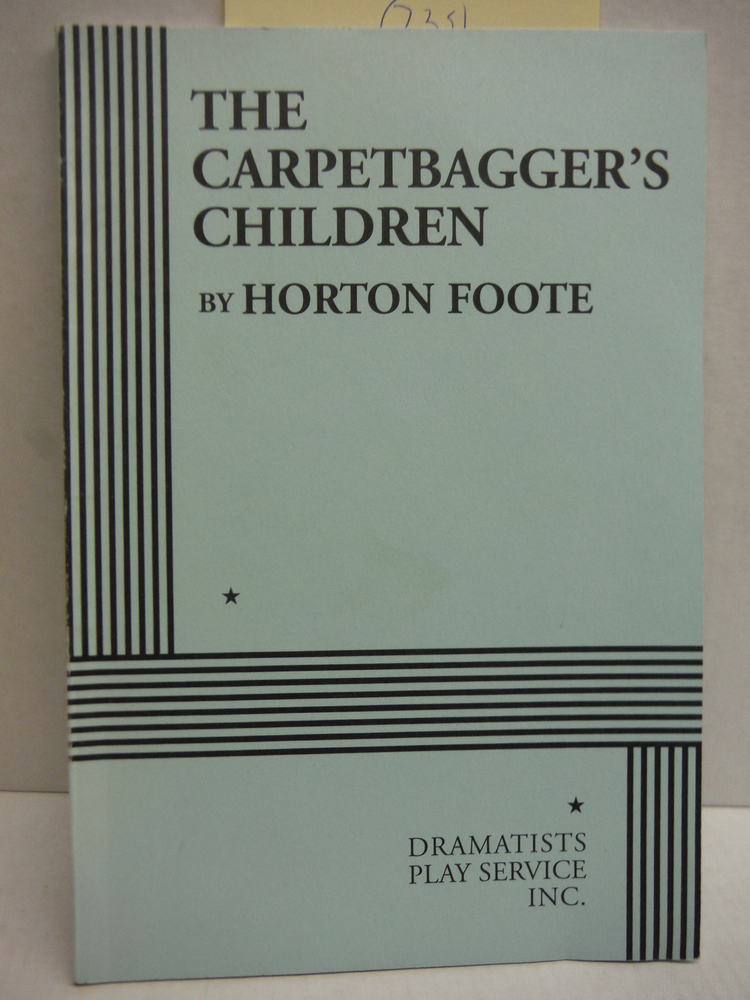 Image 0 of The Carpetbagger's Children - Acting Edition (Acting Edition for Theater Product