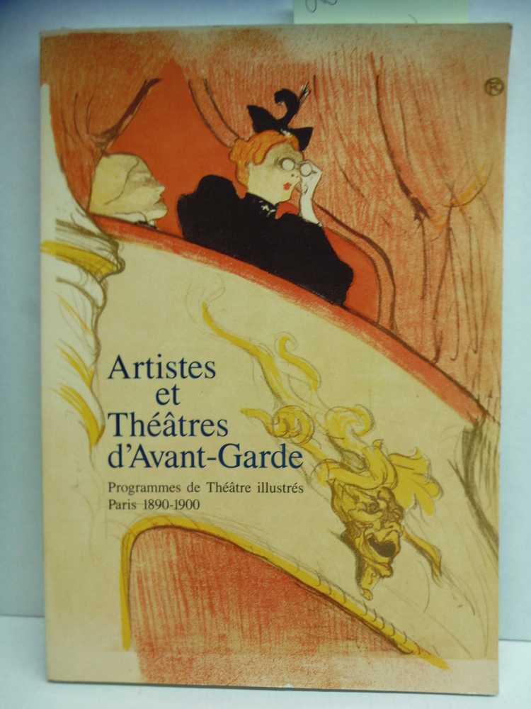 Image 0 of Artistes et Theatres d'Avant-Garde: Programmes De Theatre Illustres, Paris 1890-