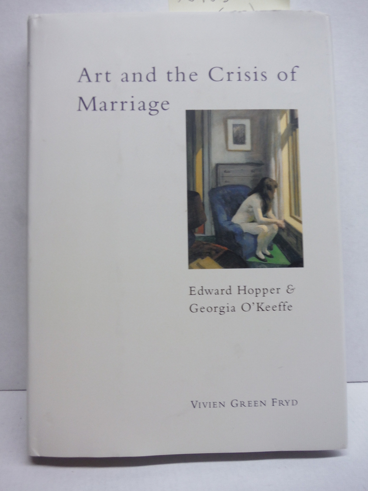 Image 0 of Art and the Crisis of Marriage: Edward Hopper and Georgia O'Keeffe
