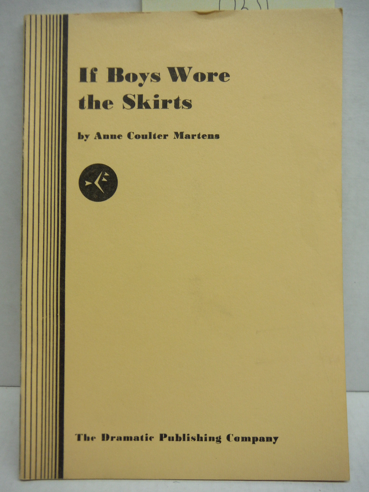 Image 0 of If Boys Wore the Skirts (A Play)