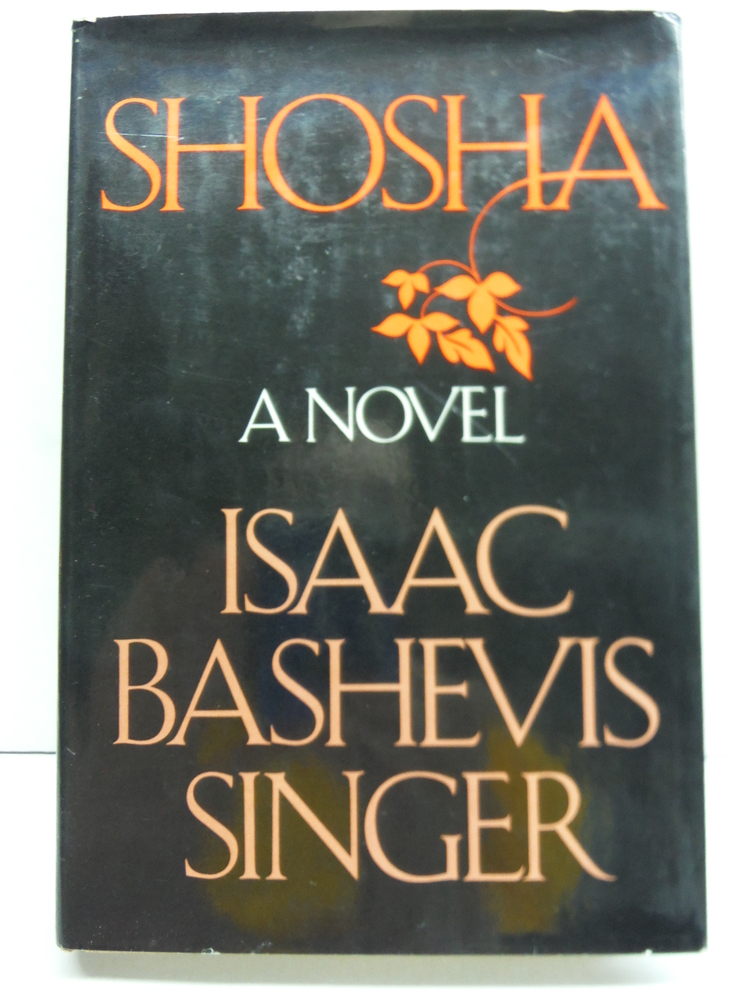 Image 0 of (First Printing) Shosha Hardcover By Isaac Bashevis Singer 1978 (Sosha)