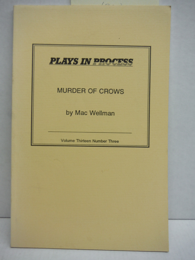 Image 0 of Murder of Crows Plays in Process Volume Thirteen, Number Three