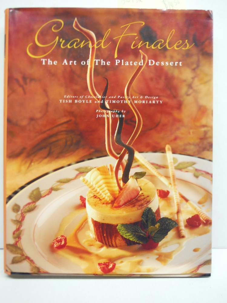 Image 0 of Grand Finales: The Art of the Plated Dessert