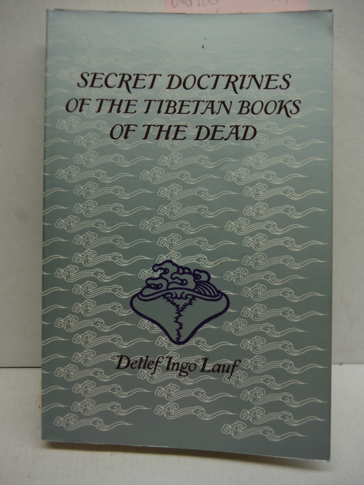 Image 0 of Secret Doctrines of the Tibetan Books of the Dead