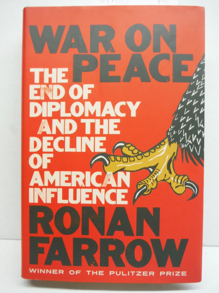 Image 0 of War on Peace: The End of Diplomacy and the Decline of American Influence