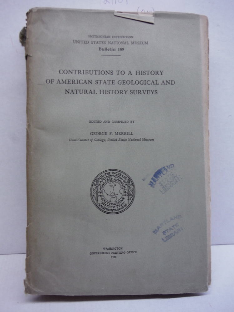 Contributions to a History of American State Geological and Natural History Surv