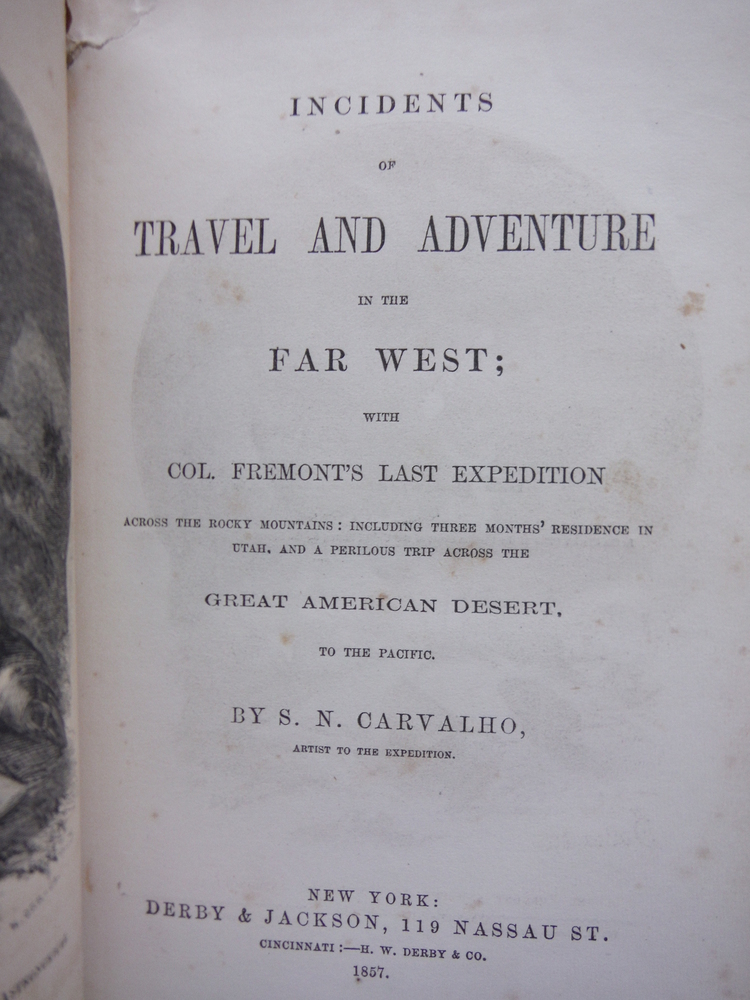 Image 1 of Incidents of Travel and Adventure in the Far West; With Col Fremont's Last Exped