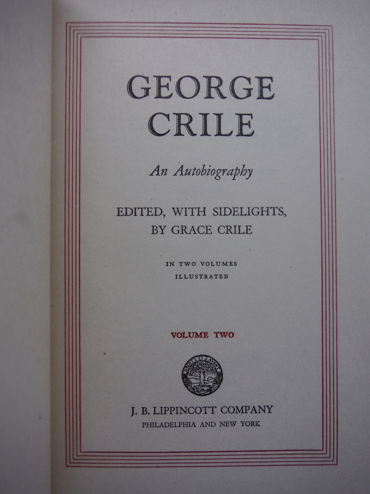 Image 3 of George Crile An Autobiography **2 VOLUME SET**