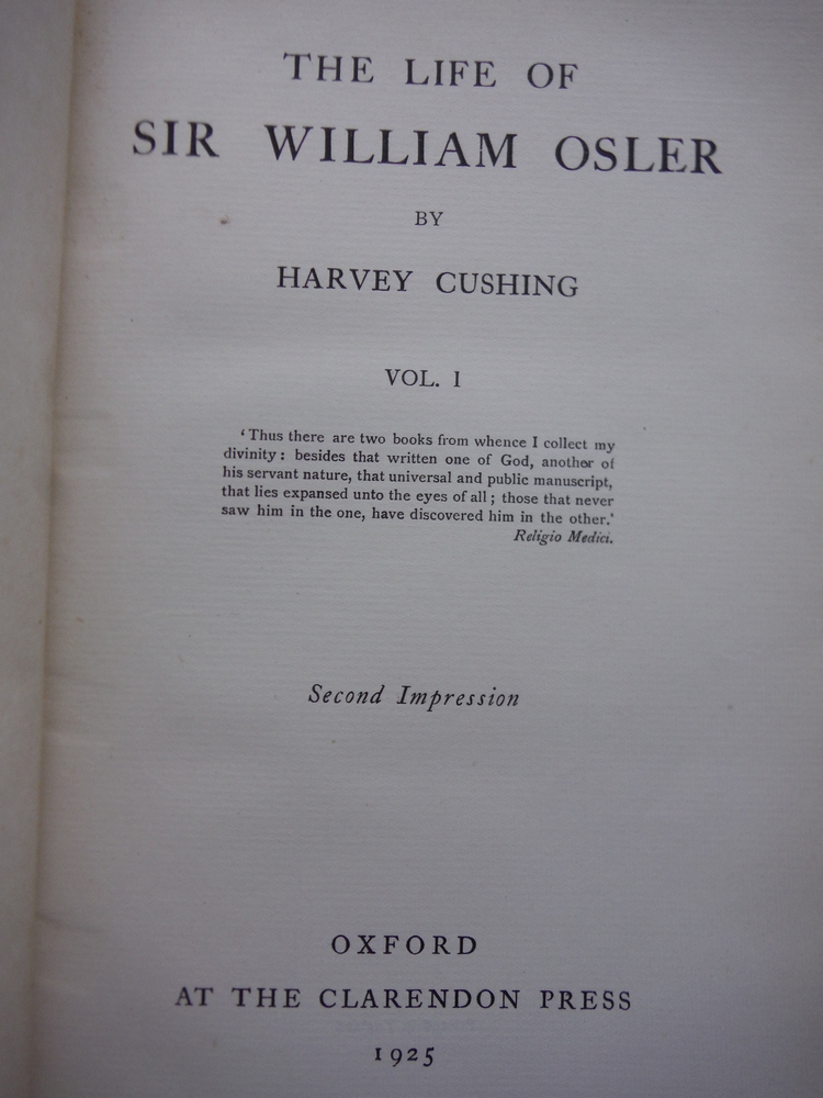 Image 2 of The Life of Sir William Osler [2 volume set]