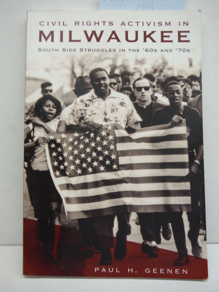 Civil Rights Activism in Milwaukee: South Side Struggles in the '60s and '70s