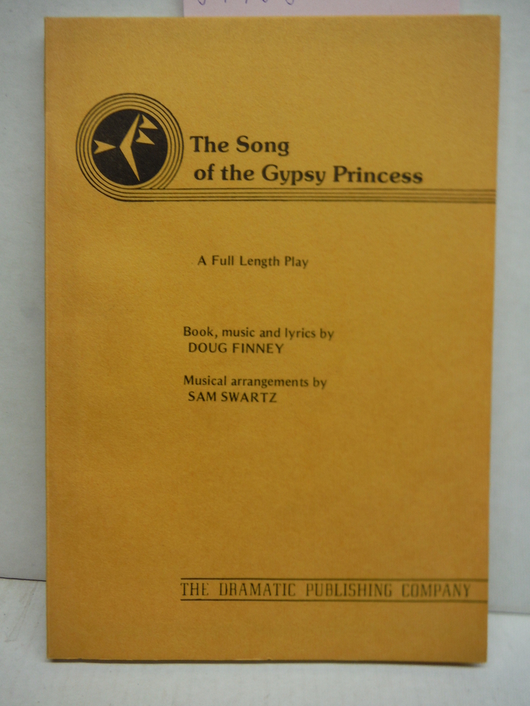Image 0 of The Song of the Gypsy Princess A Full Length Play