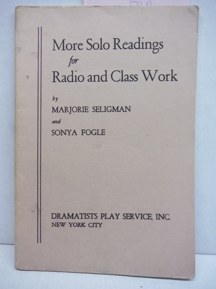 More Solo Readings for Radio and Class Work