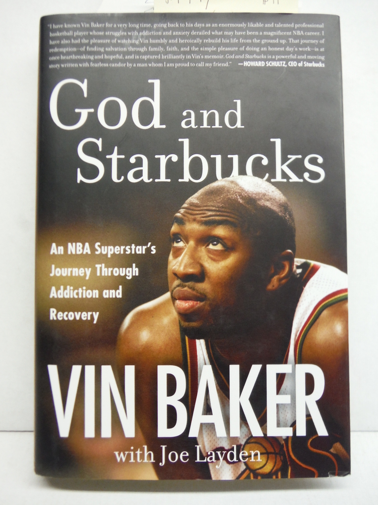 Image 0 of God and Starbucks: An NBA Superstar's Journey Through Addiction and Recovery