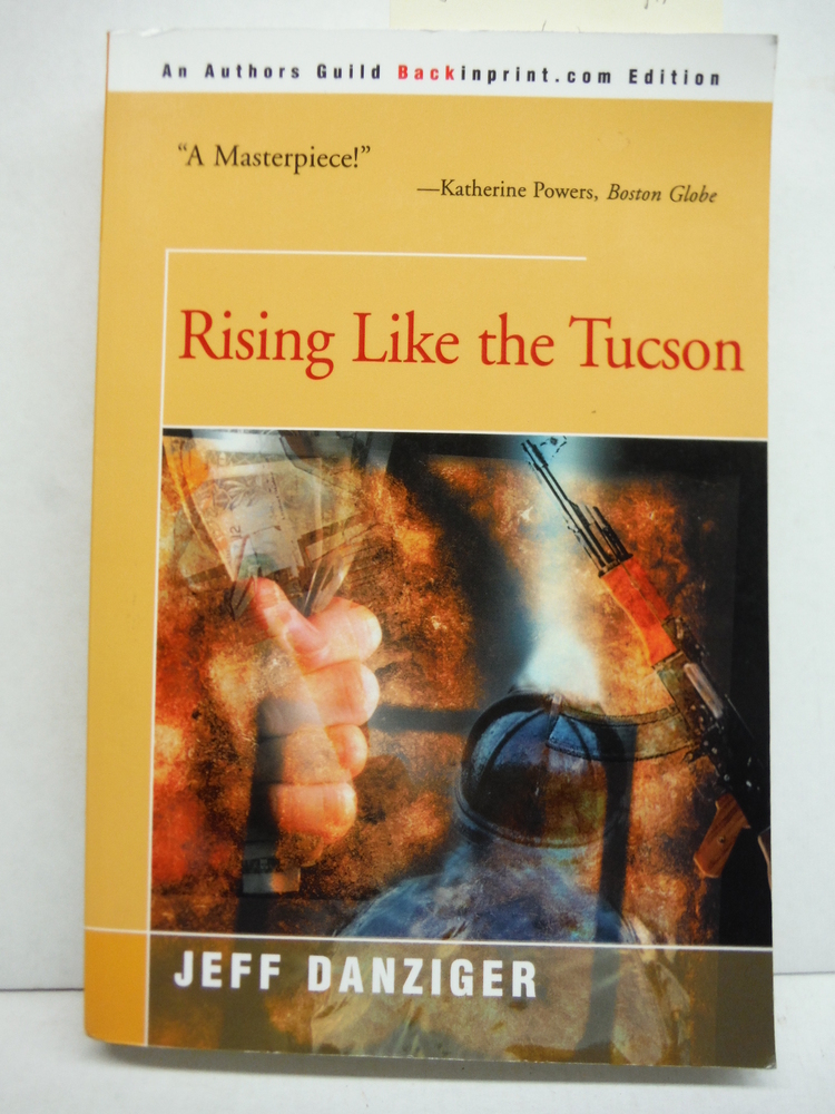 Image 0 of Rising Like the Tucson