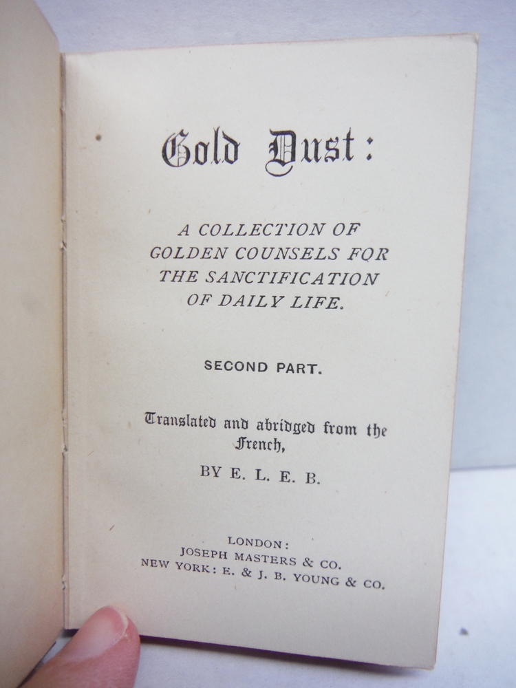 Image 2 of Gold Dust: A Collection of Golden Counsels for the Sactification of Daily Life (