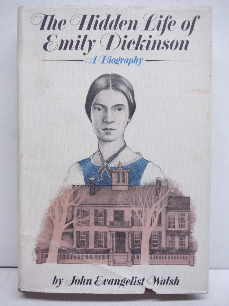 Image 0 of The hidden life of Emily Dickinson