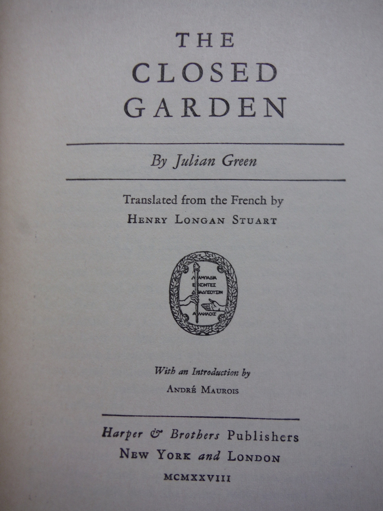 Image 1 of The CLOSED GARDEN.; Translated from the French by Henry Longan Stuart; Introduct