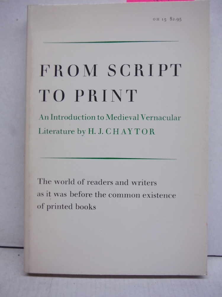 Image 0 of From Script to Print: An Introduction to Medieval Vernacular Literature