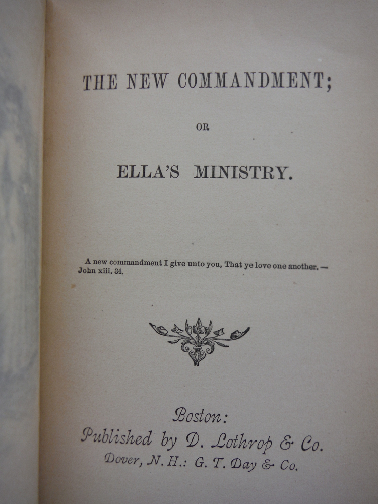Image 1 of The New Commandment; or Ella's Ministry