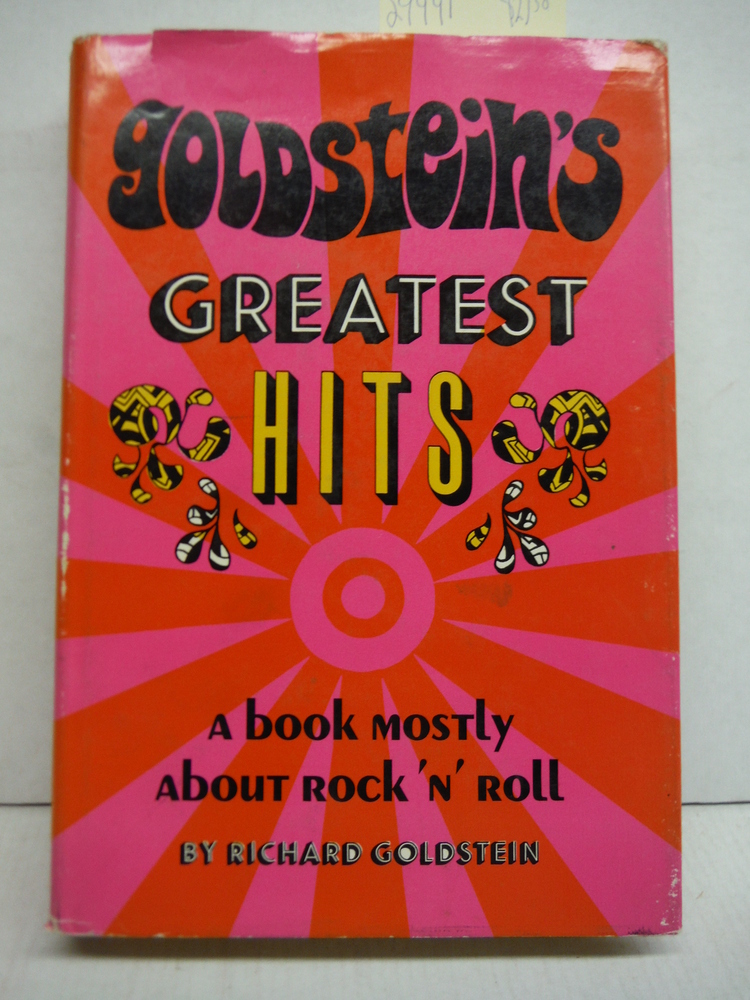 Image 0 of Goldstein's greatest hits;: A book mostly about rock 'n' roll