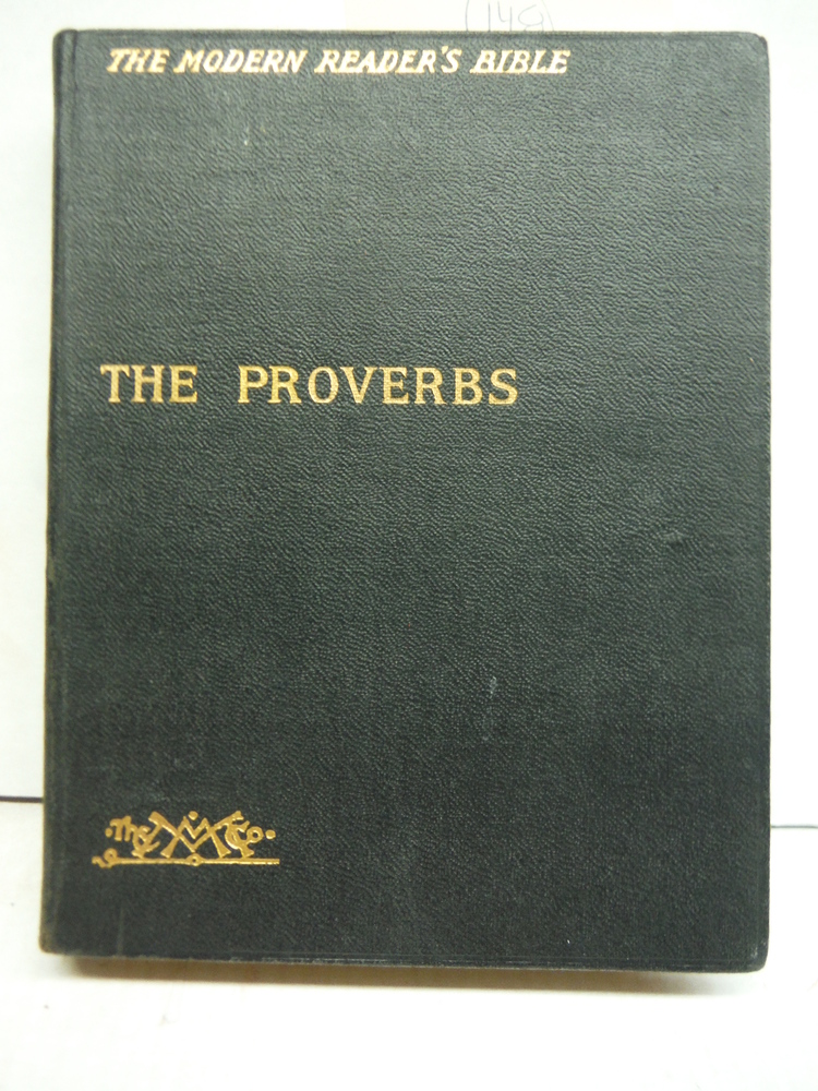 Image 0 of The Proverbs (The Modern Reader's Bible): A Series of Works From the Sacred Scri