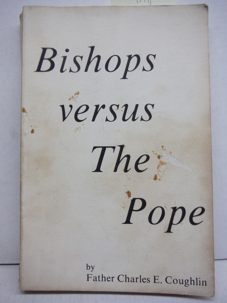 Bishops Versus the Pope