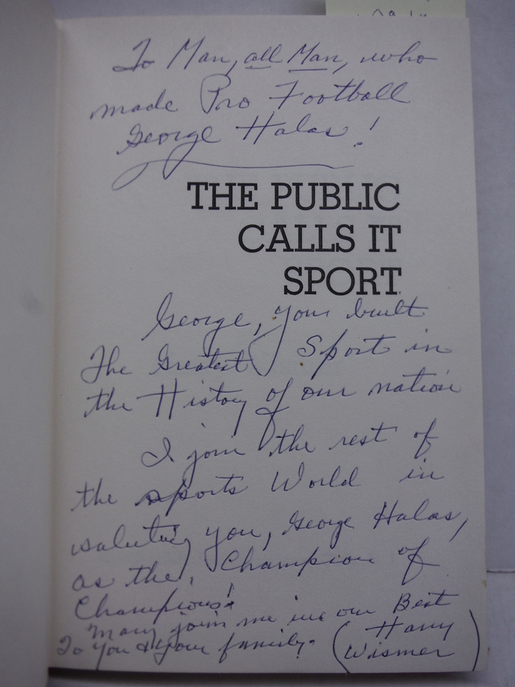 Image 1 of The Public Calls it Sport (Inscribed to George Halas)