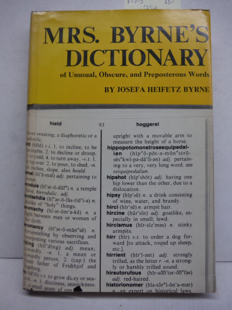 Image 0 of Mrs. Byrne's Dictionary of Unusual, Obscure, and Preposterous Words