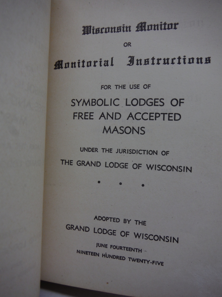 Image 1 of Wisconsin Monitor or Monitorial Instructions for the Use of Symbolic Lodges of F