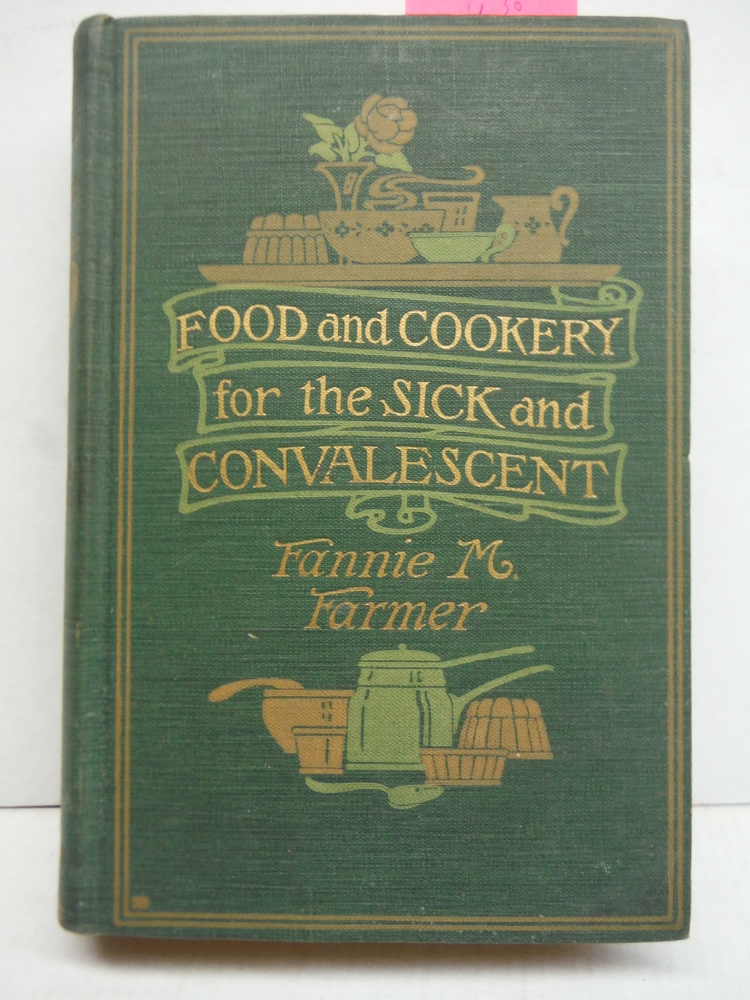 Image 0 of Food and Cookery for the Sick and Convalescent