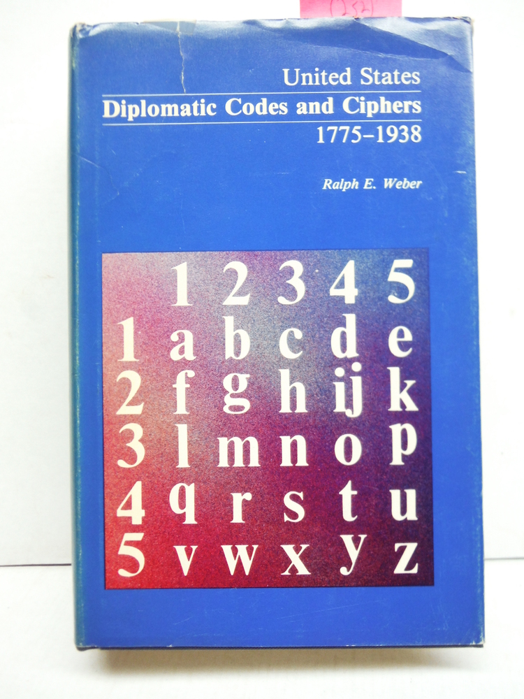 Image 0 of United States Diplomatic Codes and Ciphers: 1775-1938