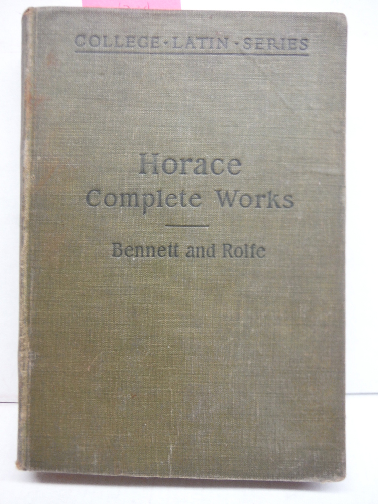 Image 0 of Horace Complete Works (College Latin Series, Odes and Epodes, Satires and Epistl