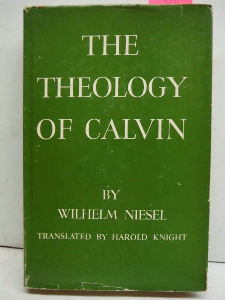 Image 0 of THE THEOLOGY OF CALVIN. Trsl., Harold Knight