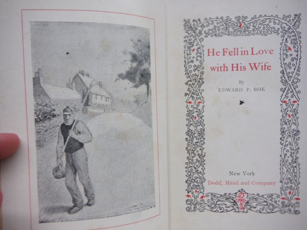 Image 1 of He fell in love with his wife. by Edward P. Roe