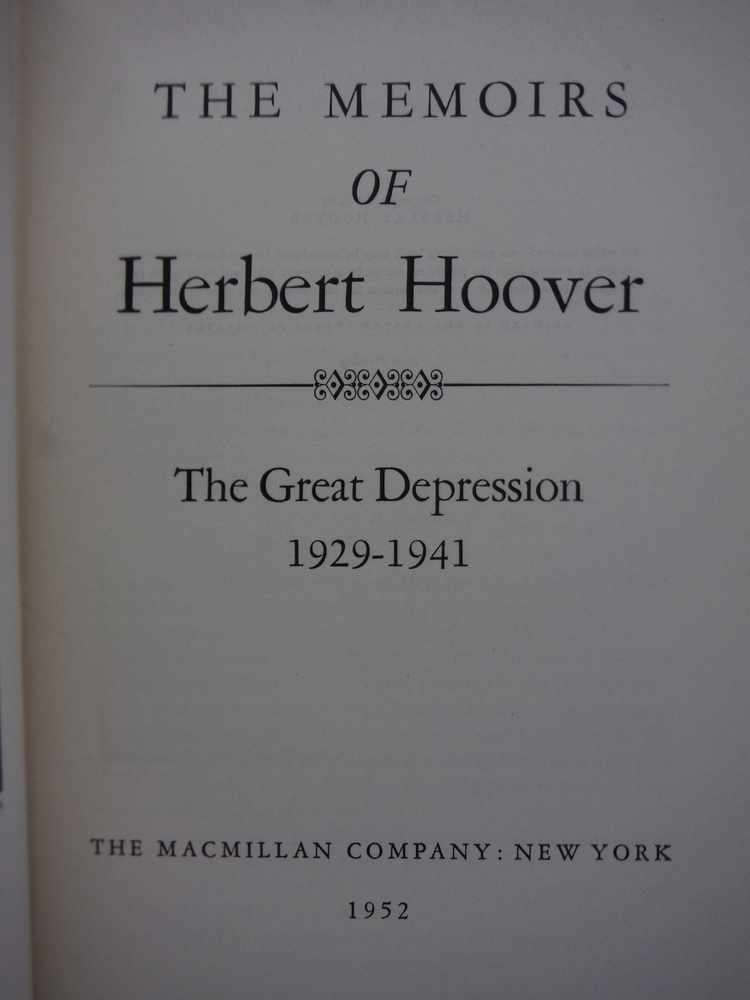 Image 1 of The Memoirs of Herbert Hoover, Vol. 3: The Great Depression, 1929-1941